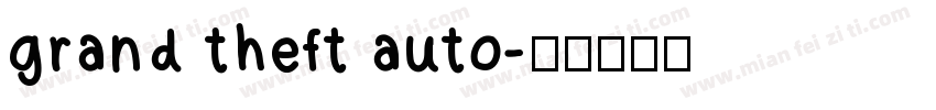 grand theft auto字体转换